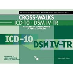 【クリックで詳細表示】Cross-Walks Icd-10 - Dsm Iv-Tr： A Synopsis of Classifications of Mental Disorders [リング製本]