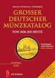 Gro�er deutscher M�nzkatalog: von 1806 bis heute. Mit aktuellen Marktpreisen und Einzelbewertungen nach Jahrg�ngen