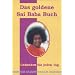 Das goldene Sai-Baba-Buch. Gedanken f�r jeden Tag