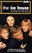 VHS : The Ice House - By Minette Walters [1997]
