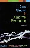 Case Studies in Abnormal Psychology