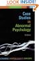Case Studies in Abnormal Psychology