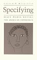Specifying (Wisconsin Project on American Writers)