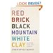 Red Brick, Black Mountain, White Clay: Reflections on Art, Family, and Survival