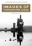 Images of Yorkshire coal