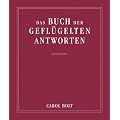 Das Buch der gefl�gelten Antworten: Das Orakelbuch f�r Literaturfreunde