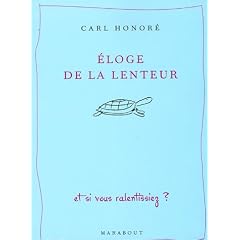 Eloge de la lenteur