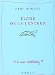 Eloge de la lenteur