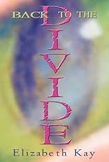 BACK TO THE DIVIDE