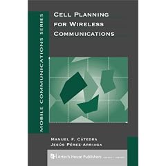 Cell Planning for Wireless Communications (Mobile Communications Library)