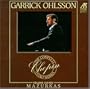 Garrick Ohlsson: The Complete Chopin Piano Works Vol. 11 - Mazurkas