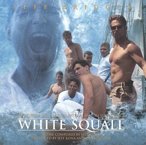 Jeff Rona - White Squall (1996 Film) - Zortam Music