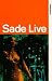 Sade - Live