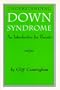 Understanding Down Syndrome: An Introduction for Parents