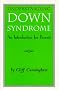 Understanding Down Syndrome: An Introduction for Parents