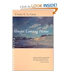 Always Coming Home (California Fiction) by Ursula K. Le Guin
