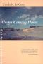 Always Coming Home (California Fiction)