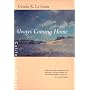 Always Coming Home (California Fiction S.)