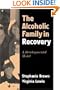 The Alcoholic Family in Recovery: A Developmental Model