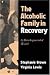 The Alcoholic Family in Recovery: A Developmental Model