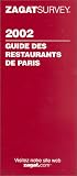 Zagat Survey 2002 Paris Restaurants (French)