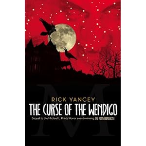 The Curse of the Wendigo - Rick Yancey