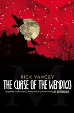 The Curse of the Wendigo (Monstrumologist, The)