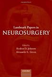 Landmark Papers in Neurosurgery