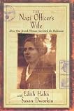 Review Little, Brown  / The Nazi Officer's Wife: How One Jewish Woman Survived the Holocaust