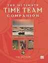 The Ultimate "Time Team" Companion: An Alternative History of Britain