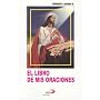 El Libro De Mis Oraciones: 178th Edition