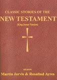 Classic Stories of the New Testament
