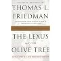 The Lexus and the Olive Tree: Understanding Global&hellip by Thomas L. Friedman