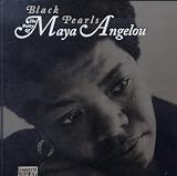 Revue Maya Angelou  / Black Pearls: The Poetry of Maya Angelou