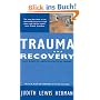 Trauma and Recovery: From Domestic Abuse to Political Terror