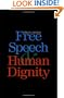 Free Speech and Human Dignity