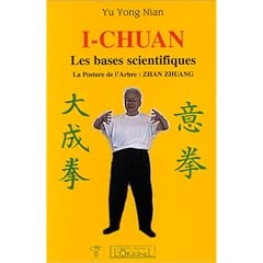 I-Chuan : les bases scientifiques, la posture de l'arbre Zhan Zhuang