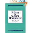 SI Units for Clinical Measurement