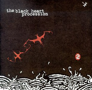 Black Heart Procession - 2 - Zortam Music