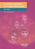 A Child's Journey Through Placement