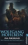 Die Chronik der Unsterblichen 1: Am Abgrund - Wolfgang Hohlbein