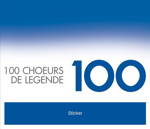 CD-Charts  Search : 100 Choeurs de Legende
