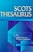Scots Thesaurus (Scottish National Dictionary Publications) (Scottish National Dictionary Publications)