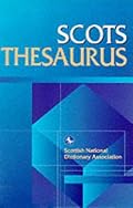 Scots Thesaurus (Scottish National Dictionary Publications)