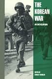 The Korean War: An Encyclopedia (Garland Reference Library of the Humanities)
