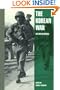 The Korean War: An Encyclopedia (Military History of the United States)