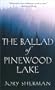 The Ballad of Pinewood Lake