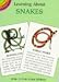 Learning About Snakes (Learning about Books (Dover))
