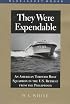 They Were Expendable (Bluejacket Books)