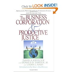 The Business Corporation and Productive Justice (Abingdon Press Studies in Christian Ethics and Economic Life, Vol 3)
